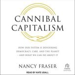 Cannibal Capitalism, Nancy Fraser