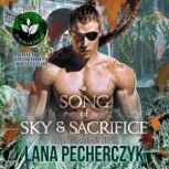 A Song of Sky and Sacrifice, Lana Pecherczyk