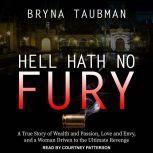 Hell Hath No Fury, Bryna Taubman