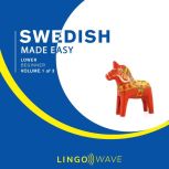 Swedish Made Easy Lower beginner ..., Lingo Wave