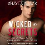 Wicked As Secrets, Shayla Black