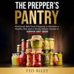 The Preppers Pantry, Ted Riley