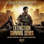 The Extinction Survival Series Box Se..., Walt Browning