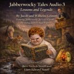 Jabberwocky Tales Audio 3, Jacob and Wilhelm Grimm