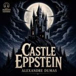 Castle Eppstein, Alexandre Dumas