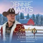 A Cowboy Country Christmas, Jennie Marts