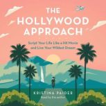 The Hollywood Approach, Kristina Paider