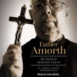 Father Amorth, Fr. Gabriele Amorth