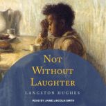 Not Without Laughter, Langston Hughes