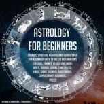 Astrology For Beginners, K.K.