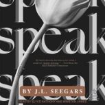 Speak, J.L. Seegars