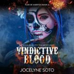 Vindictive Blood, Jocelyne Soto