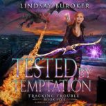 Tested by Temptation, Lindsay Buroker