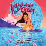 Kaya of the Ocean, Gloria L. Huang