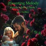 Haunting Melody, Thalia Mae Rose