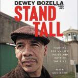 Stand Tall Fighting for My Life, Inside and Outside the Ring, Dewey Bozella