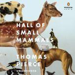 Hall of Small Mammals, Thomas Pierce