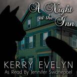 A Night at the Inn A Lizzie Borden S..., Kerry Evelyn