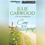 Come the Spring, Julie Garwood