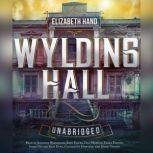 Wylding Hall, Elizabeth Hand