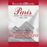 Paris After the Liberation 1944-1949, Antony Beevor