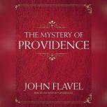 The Mystery of Providence, John Flavel