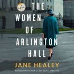 The Women of Arlington Hall, Jane Healey