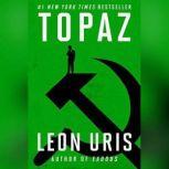 Topaz, Leon Uris