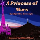 A Princess of Mars, Edgar Rice Burroughs