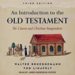 An Introduction to the Old Testament,..., Walter Brueggemann