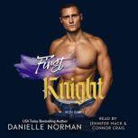 First Knight, Danielle Norman