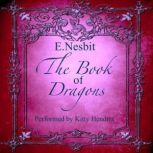 The Book of Dragons, E. Nesbit