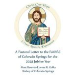 Christ Our Hope, Most Reverend James R. Golka