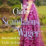 Scandalous Wager, Jane Charles