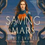 Saving Mars, Cidney Swanson