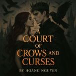 A Court of Crows and Curses A Dark R..., Hoang Nguyen
