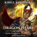 Dragon Heart, Kirill Klevanski