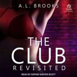 The Club Revisited, A.L. Brooks