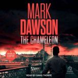 The Chameleon, Mark Dawson
