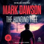 The Hanging Tree, Mark Dawson
