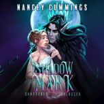 Shadow Mark, Nancey Cummings