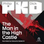 The Man in the High Castle, Philip K. Dick