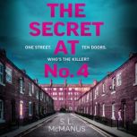 The Secret at No.4, S.L. McManus