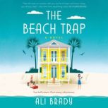 The Beach Trap, Ali Brady