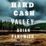 Hard Cash Valley, Brian Panowich