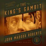 The Kings Gambit, John Maddox Roberts