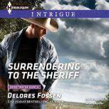 Surrendering to the Sheriff, Delores Fossen
