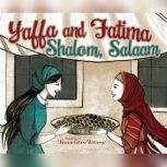 Yaffa and Fatima, Fawzia GilaniWilliams