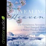 Revealing Heaven, John W. Price