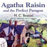 Agatha Raisin and the Perfect Paragon, M. C. Beaton
